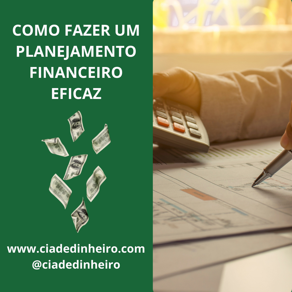 COMO FAZER UM PLANEJAMENTO FINANCEIRO EFICAZ