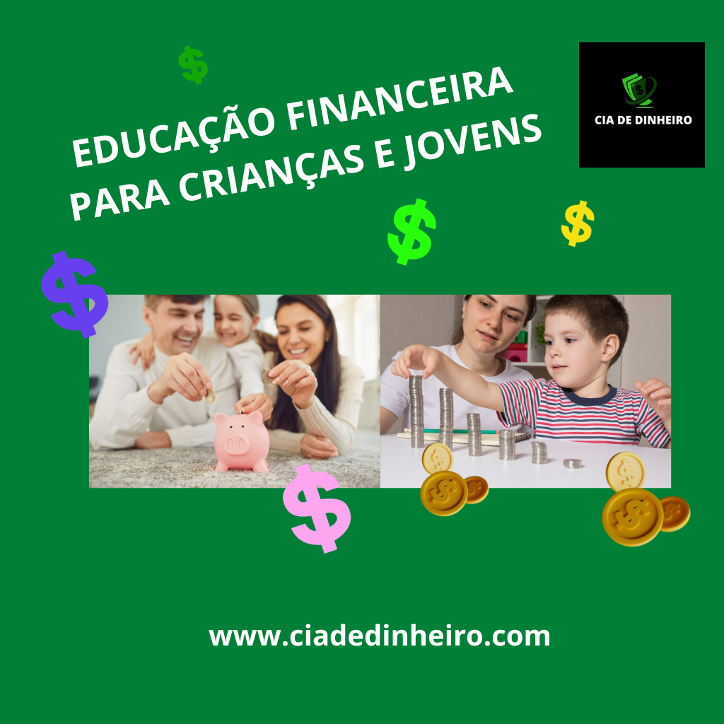 EDUCAÇÃO FINANCEIRA PARA CRIANÇAS E JOVENS