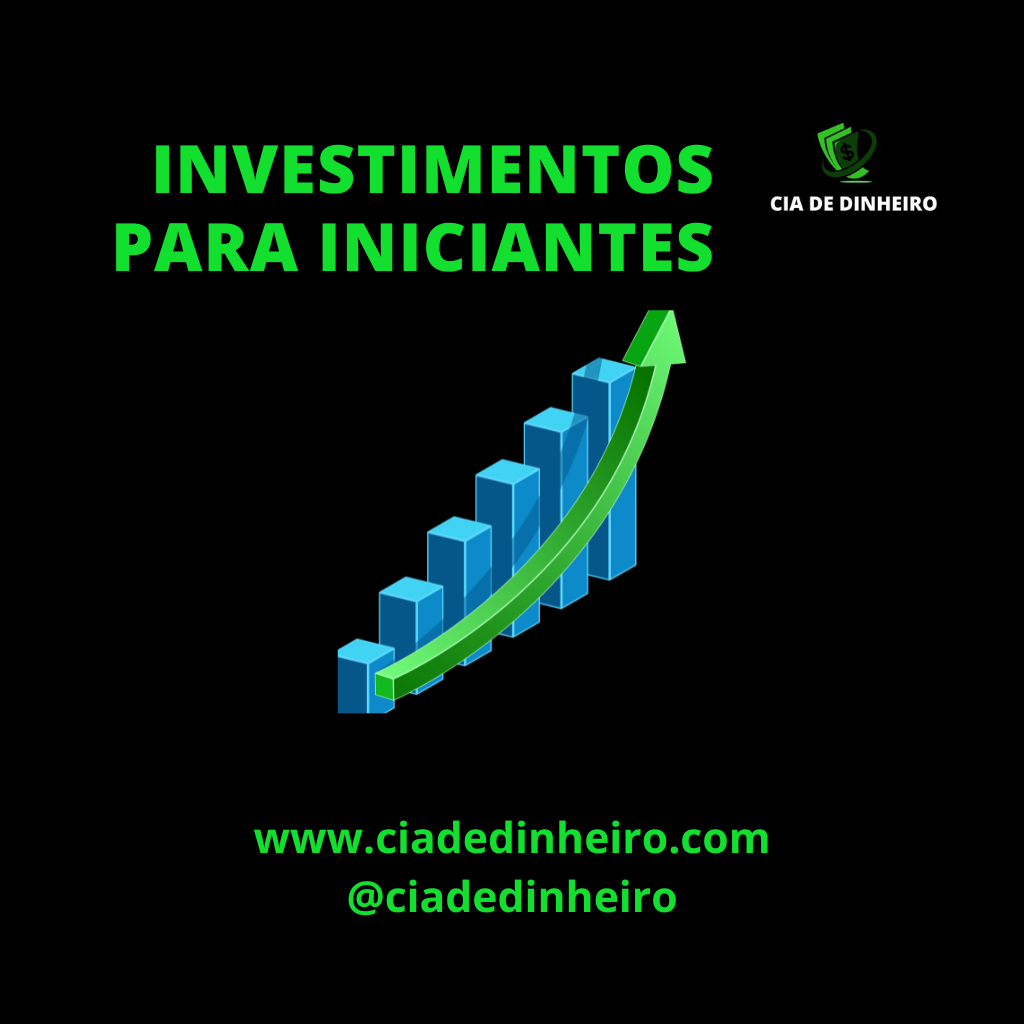 INVESTIMENTOS PARA INICIANTES