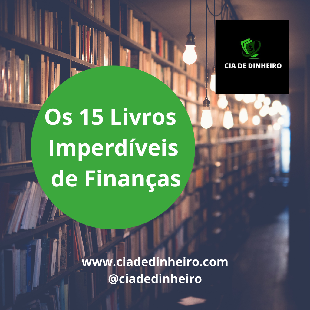 Os 15 Livros Imperdíveis de Finanças