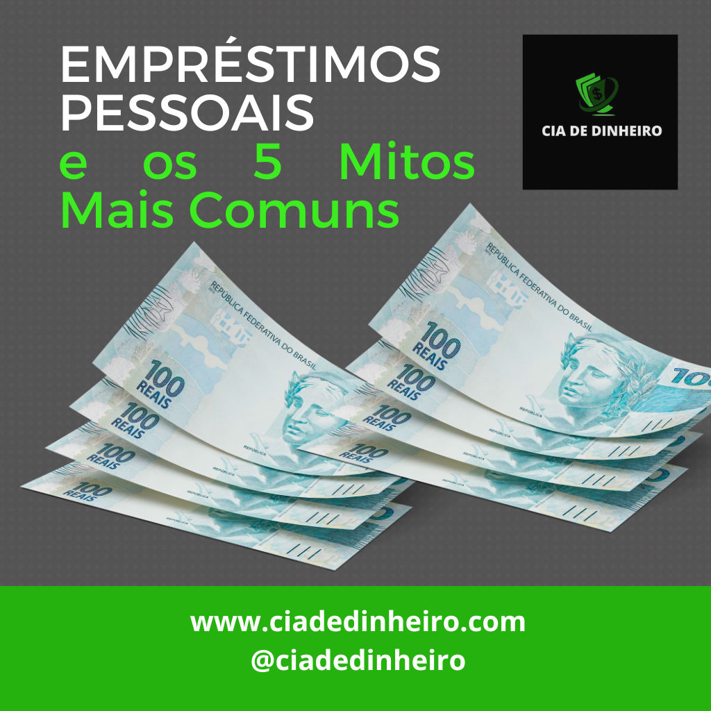 EMPRÉSTIMOS PESSOAIS E OS 5 MITOS MAIS COMUNS